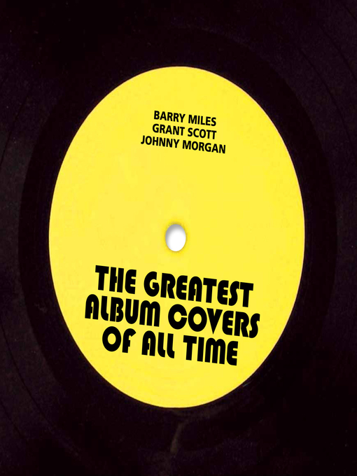 Title details for The Greatest Album Covers of All Time by Barry Miles - Available